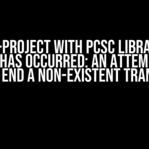 C# NFC-Project with PCSC Library – An error has occurred: An attempt was made to end a non-existent transaction