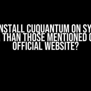 Can I Install cuQuantum on Systems Other Than Those Mentioned on the Official Website?